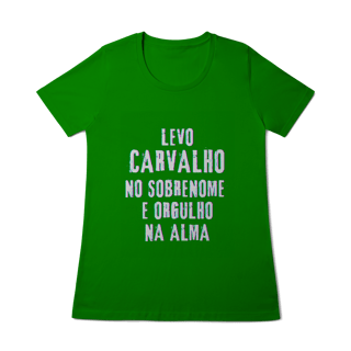 Nome do produto Baby Long Carvalho no Nome, Orgulho na Alma (Malha Quality)