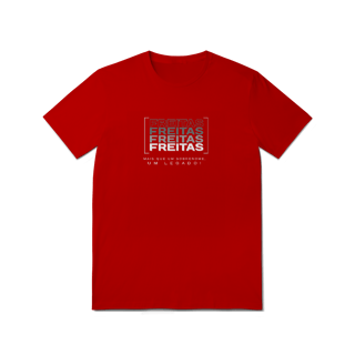 Nome do produto Camiseta Unissex “Freitas, Mais que um Sobrenome, um Legado!” – Vista o Legado (Malha Quality)