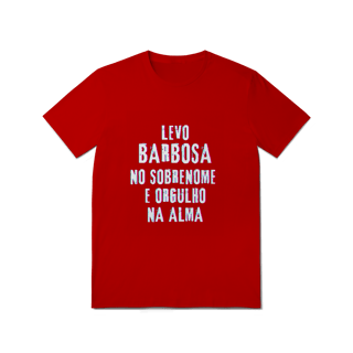 Nome do produto Camiseta Unissex Barbosa no Nome, Orgulho na Alma (Malha Quality)