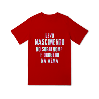 Nome do produto Camiseta Unissex Infanto-Juvenil Nascimento no Nome, Orgulho na Alma (Malha Quality)