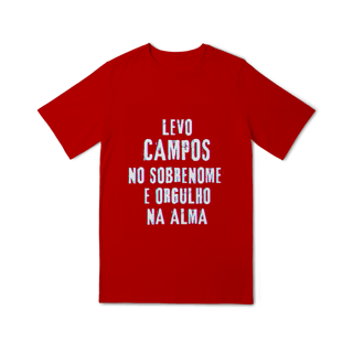 Nome do produto Camiseta Unissex Infanto-Juvenil Campos no Nome, Orgulho na Alma (Malha Quality)