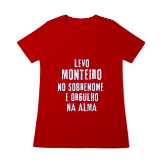 Nome do produto Baby Long Monteiro no Nome, Orgulho na Alma (Malha Quality)
