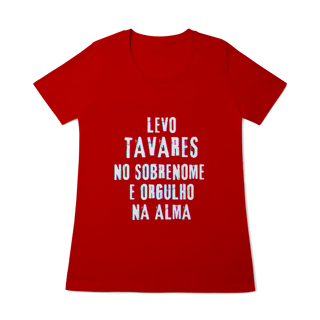 Nome do produto Baby Long Tavares no Nome, Orgulho na Alma (Malha Quality)