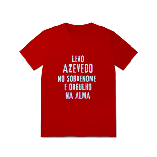 Nome do produto Camiseta Unissex Azevedo no Nome, Orgulho na Alma (Malha Quality)