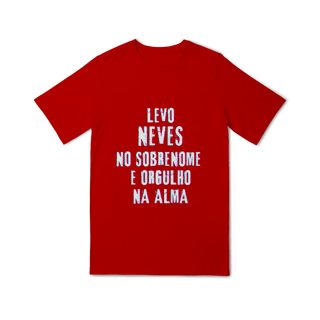 Nome do produto Camiseta Unissex Infanto-Juvenil Neves no Nome, Orgulho na Alma (Malha Quality)