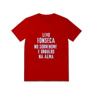 Nome do produto Camiseta Unissex Fonseca no Nome, Orgulho na Alma (Malha Quality)