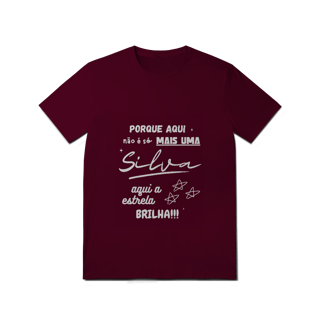 Nome do produto Camiseta Feminina Silva – Sua Estrela Brilha Aqui (Quality Adulto)