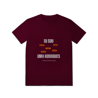 Nome do produto Camiseta Feminina Eu Sou Uma Rodrigues – Nome Que Representa (Quality Adulto)