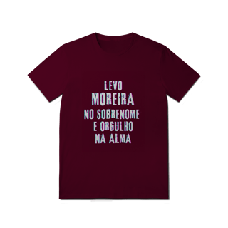 Nome do produto Camiseta Unissex Moreira no Nome, Orgulho na Alma (Malha Quality)