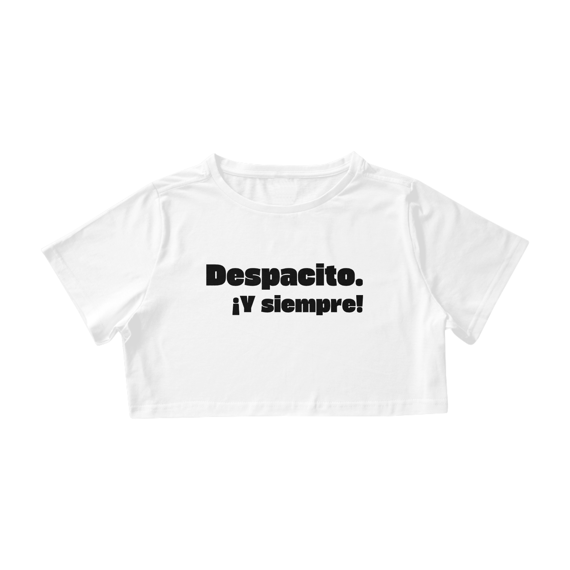 Despacito y siempre!
