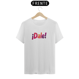 Dale!