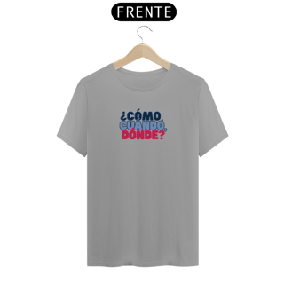 Cómo, cuando y dónde?