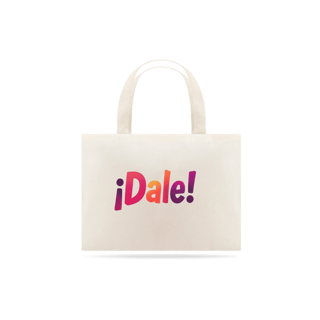 Dale!