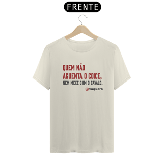 Nome do produto Camiseta - Quem não aguenta o coice, nem mexe com o cavalo! 2.0