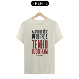 Nome do produto Camiseta Unisex - Não tenho dó de perereca 2.0