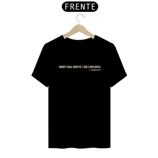 Camiseta - Modão é igual respeito...