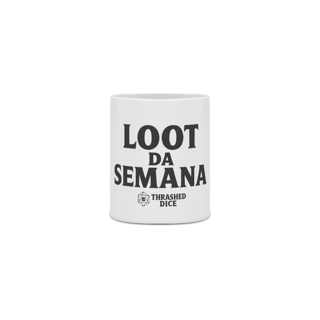 Nome do produto Caneca Loot da semana