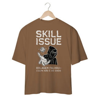 Nome do produto Oversized - Skill issue