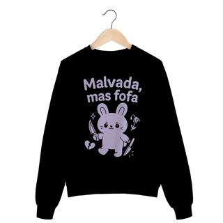 Moletom - malvada, mas fofa