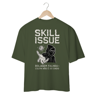 Nome do produto Oversized - Skill issue