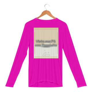 Nome do produto Camisa Manga Longa Feminina - Fé e Propósito