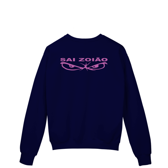 [Moletom] SAI ZOIÃO