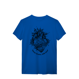 Nome do produto T-SHIRT AMOR BRUTO, VIDA LEVE