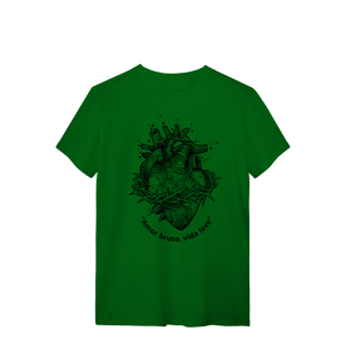 Nome do produto T-SHIRT AMOR BRUTO, VIDA LEVE