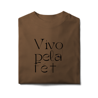 Nome do produto Tshirt Oversized - Vivo pela Fé