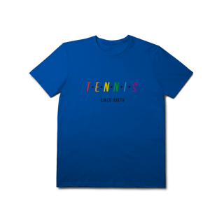 Nome do produto Camiseta Prime Tennis Since Birth – Linha Prime