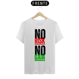 Nome do produto Camiseta  NO RISK NO GAIN