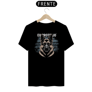 Camiseta Pastor Alemão – “Eu Não Fujo, Eu Protejo”