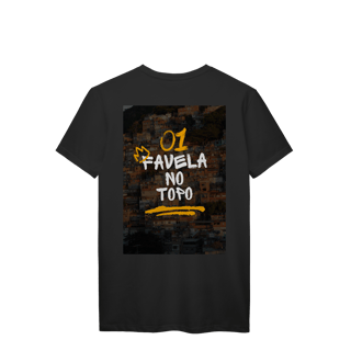 Nome do produtoCamiseta Favela no Topo