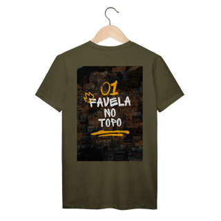 Camiseta Favela no Topo