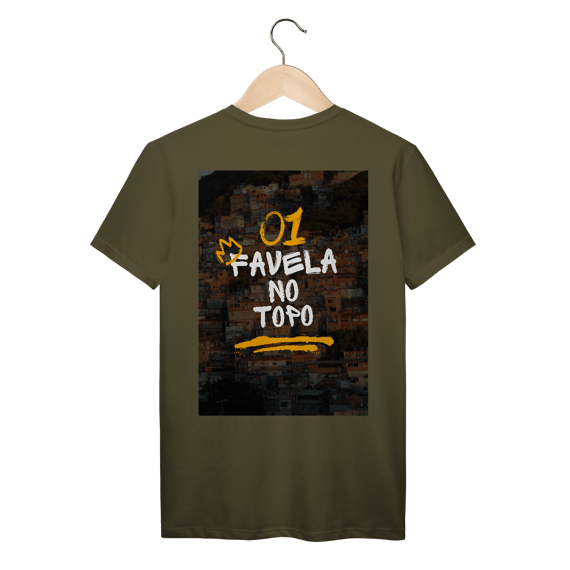 Camiseta Favela no Topo