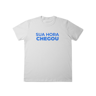 Nome do produto T-Shirt Classic - Sua Hora Chegou