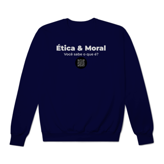 Nome do produto Ética & Moral - Moletom Prime Fechado