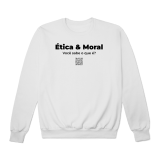 Nome do produto Ética & Moral - Moletom Prime Fechado