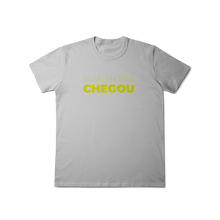 Nome do produto T-Shirt Classic - Sua Hora Chegou