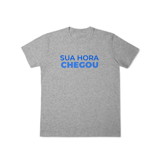 Nome do produto T-Shirt Classic - Sua Hora Chegou