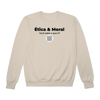 Nome do produto Ética & Moral - Moletom Prime Fechado