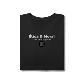 Nome do produto Ética & Moral - T-Shirt Quality