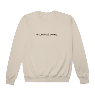 Nome do produto Moletom Fechado A Cura Está Dentro