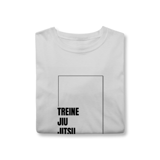 Nome do produto Camiseta Treine Jiu-Jitsu