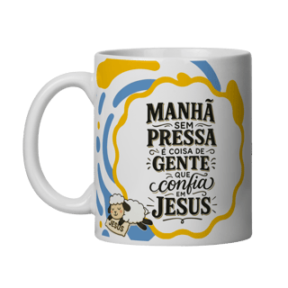 Nome do produto Caneca manhã sem pressa