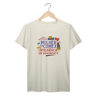Nome do produto T-Shirt - Mulher no Comex: Inteligência em Movimento