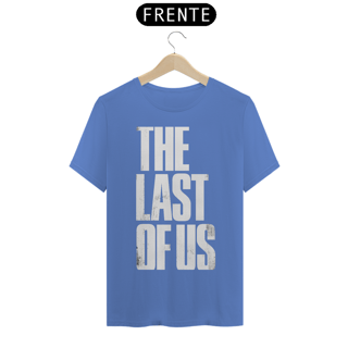 Nome do produto Camiseta The Last Of Us Estampada Frente e Verso | Escrita 