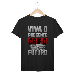 Camiseta Legado Viva o Agora
