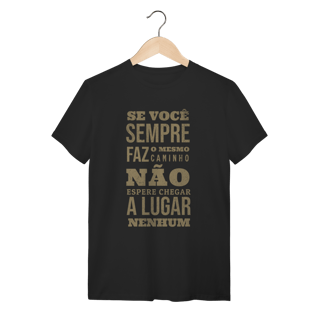 Nome do produtoCamiseta Essencial O Mesmo Caminho