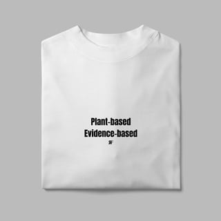 Nome do produto Oversized Plant Based, Evidence based